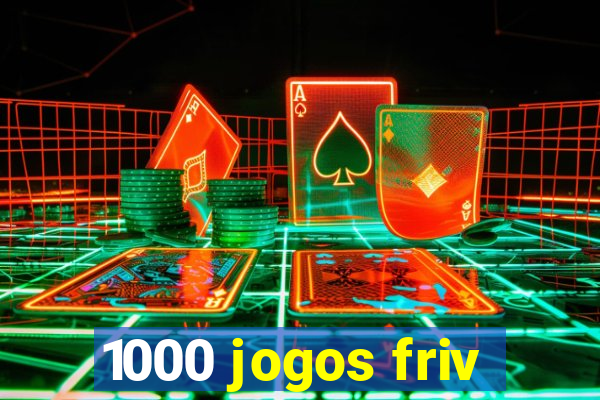 1000 jogos friv